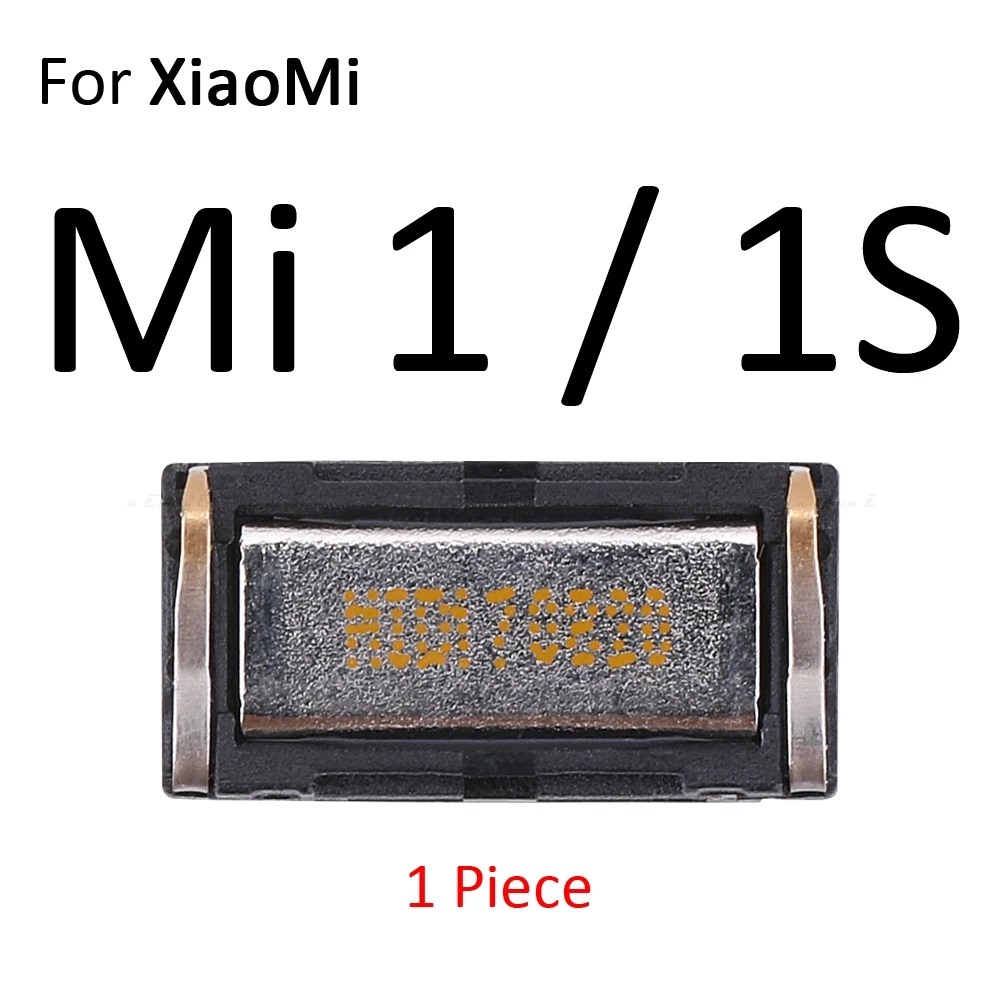For XiaoMi Mi 1 1S Встроенный наушник Топ ухо Динамик для Xiaomi Mi Note 2, 3, ремешок 6X5X6 5 5C 5S плюс 4S 4i 4C 2A 2S 1 1S - Цвет: For XiaoMi Mi 1 1S