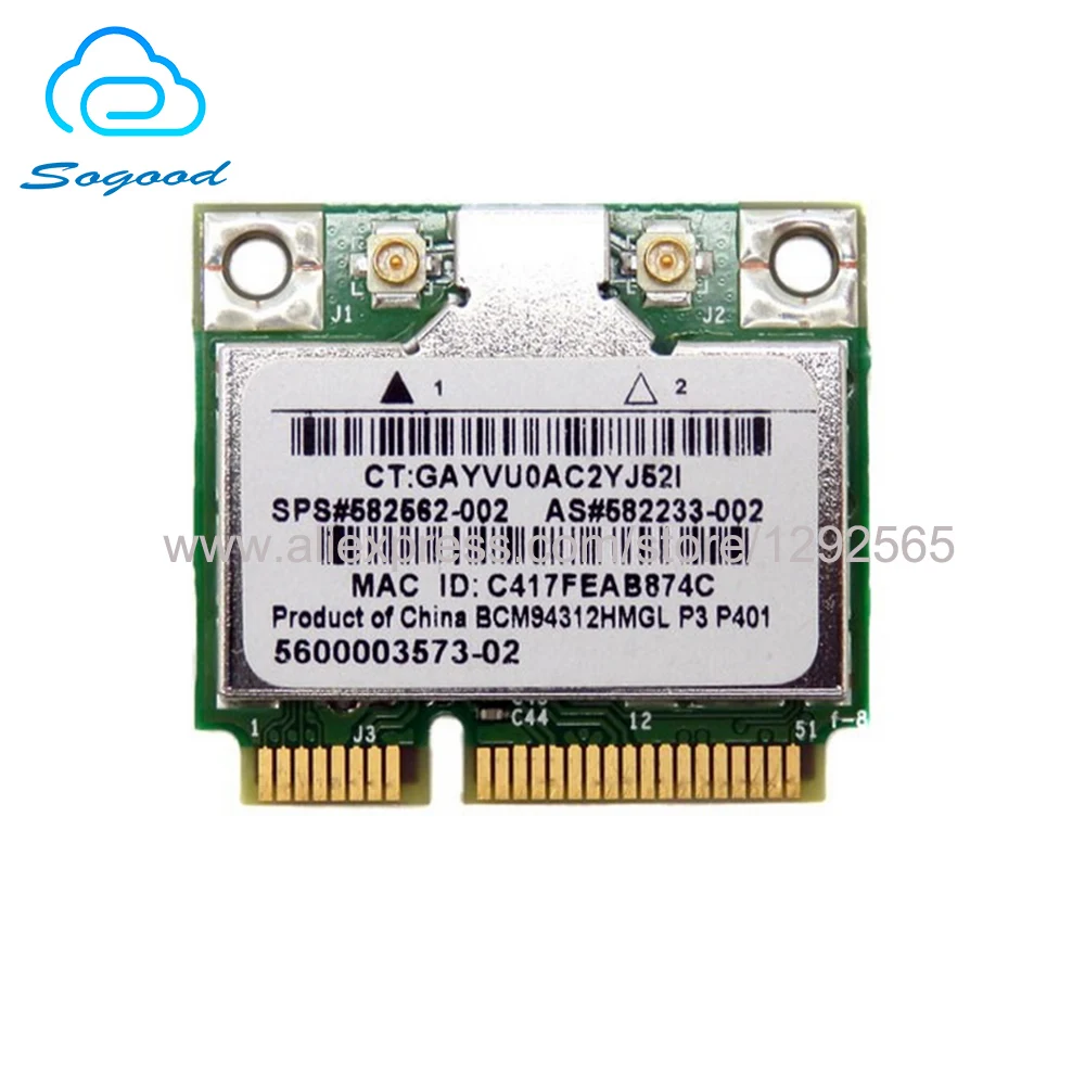 

Wireless Card for Broadcom BCM94312MCG 54Mbps Mini PCI-E 2.4G&5G 802.11b/g/n Network Card for HP 4411S 4321S DV6 SPS 582562-002
