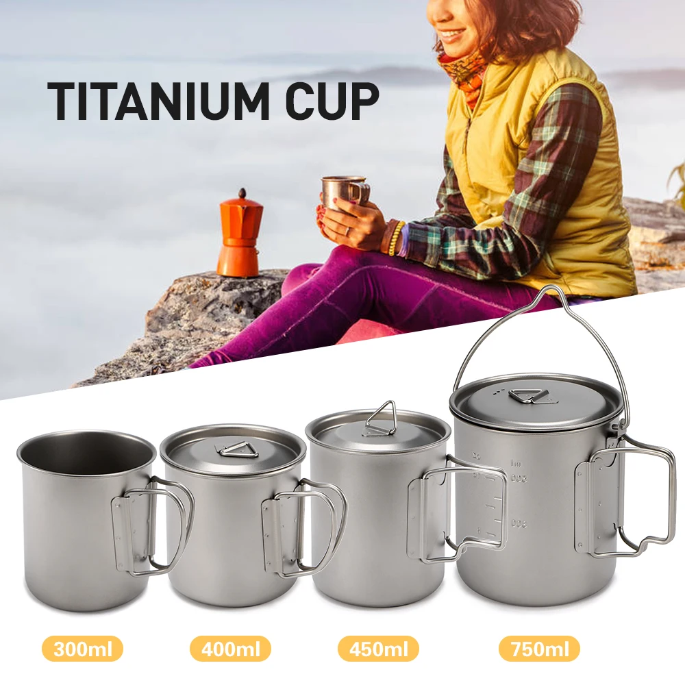 

Ultralight Titanium Cup Outdoor Portable Mug Water Cup Camping Picnic Cookware with Foldable Handle 300ml / 400ml / 450ml /750ml