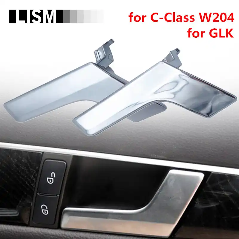 Car Interior Door Handles For Mercedes Benz C Class W204 Glk Inner Doors Panel Handle Bar Pull Trim Cover Chromed Mattte L R