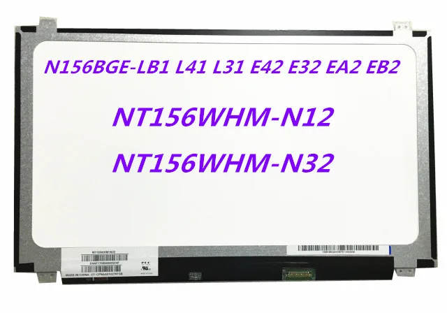 

15.6" 1366*768 edp 30pin lcd led laptop screen display NT156WHM-N32 N156BGE-LB1 L41 L31 E42 E32 EA2 EB2 NT156WHM-N12