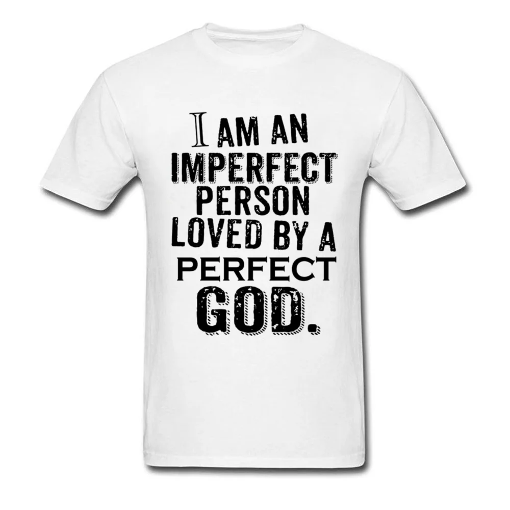 

Lasting Charm Imperfect Person Perfect Love Sports T-shirt Men God T Shirt Christian Tshirt Jesus Letter Vintage Saying White