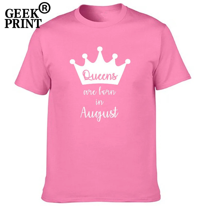 Женские топы QUEENS ARE BORN IN AUGUST футболки с принтом женская футболка подарки для