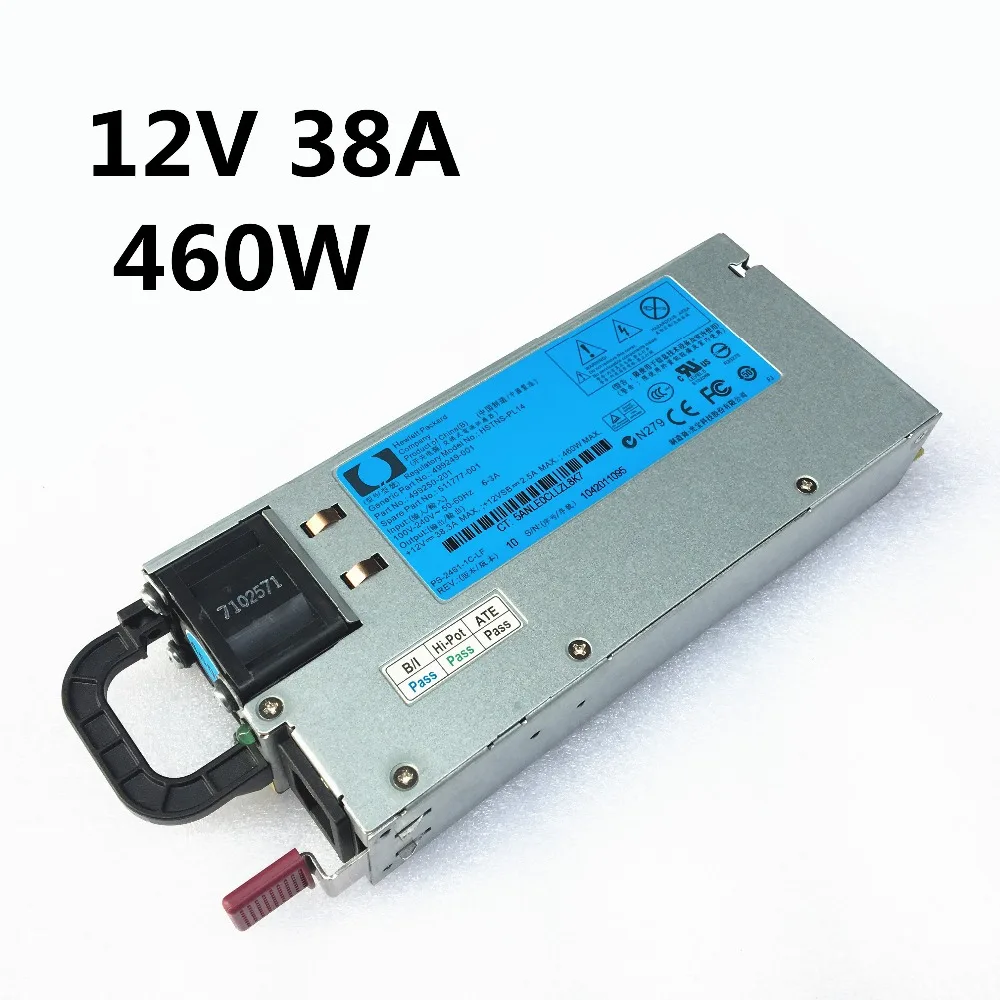 12VServer мощность DL380G6 G7 DPS-460EB в HSTNS-PL14 HSTNS-PD14 12V 38A 460W Переключения источника питания 100%