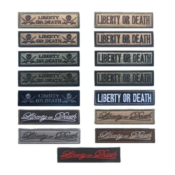 

10pcs/lot 3D embroidery patches Loops and hook Liberty or Death Patch Military Morale Badge Stickers strip chest patches
