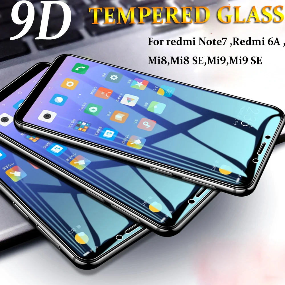 

For Xiaomi Redmi Note 7 Tempered Glass for xiaomi redmi 6a Screen for Mi9 Glass Film redmi Note 5 6 7 Glass Mi8 Film Full cover