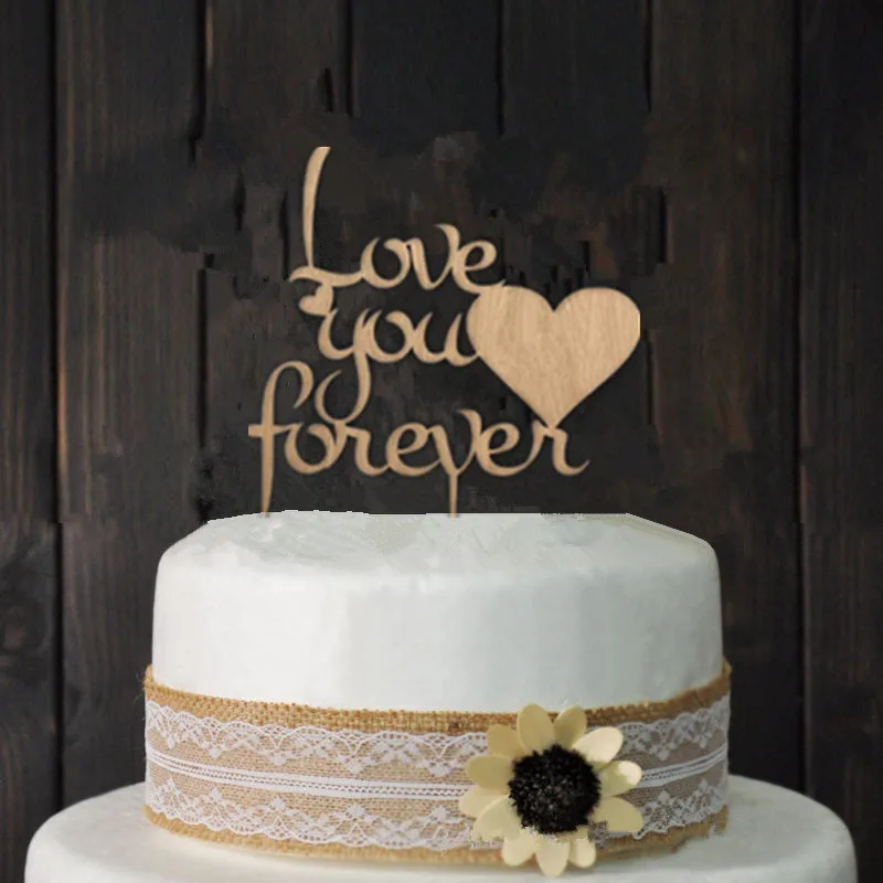 &quotLove You Forever&quot деревянный свадебный торт Топпер для помолвки/юбилея/дня рождения
