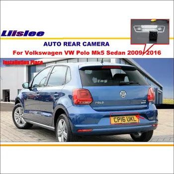

Liislee Reverse Camera For Volkswagen VW Polo Mk5 Sedan 2009~2016 / Car Rear Camera / Night Vision / License Plate Light Camera