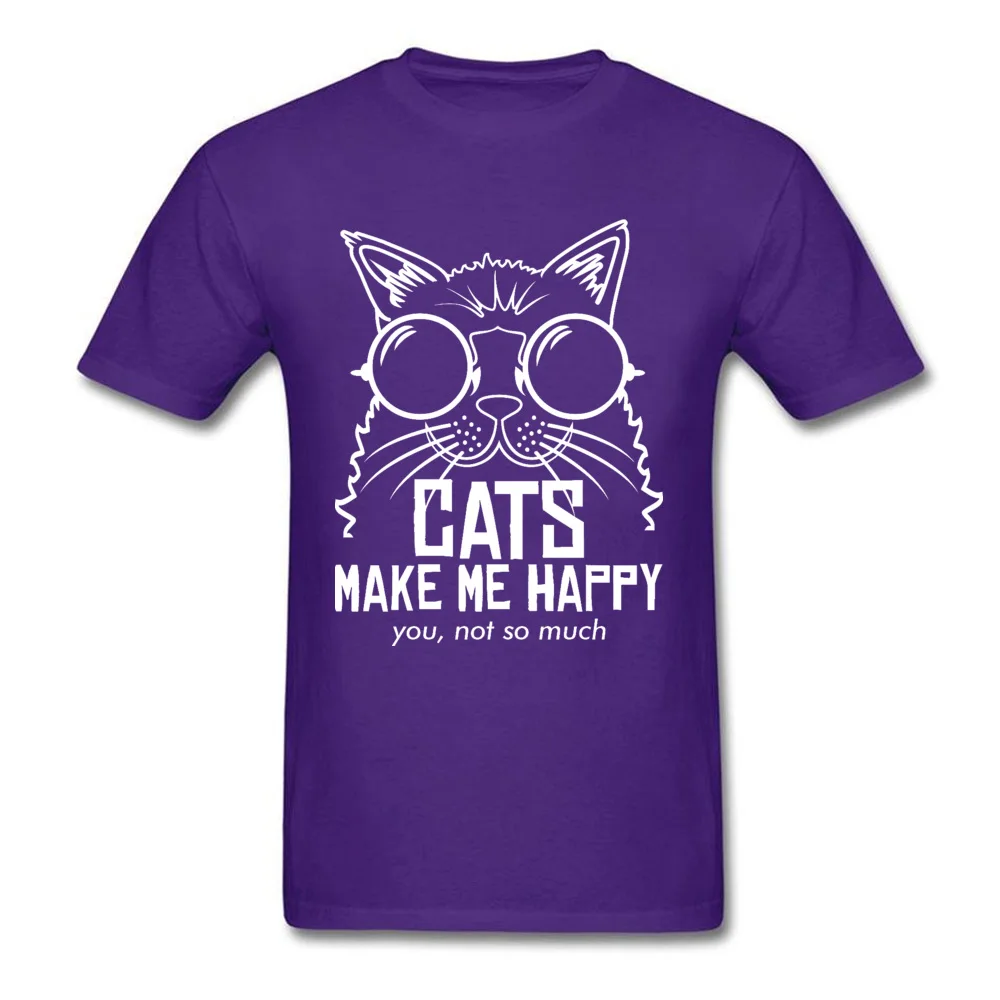 CATS-MAKE-ME-HAPPY-YOU-NOT-SO-MUCH- Youth Prevailing Tops T Shirt Crewneck Lovers Day Cotton T Shirts Birthday Tops T Shirt CATS-MAKE-ME-HAPPY-YOU-NOT-SO-MUCH- purple