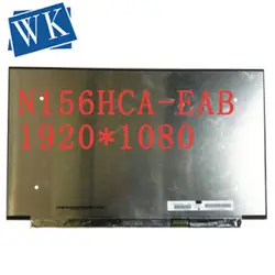 N156HCA-EAB N156HCA EAB EBA EBB EAA 15,6 ''дюймовый ips ноутбук ЖК дисплей экран 1920*1080 EDP 30 контакты