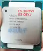 Original Intel Xeon E5 V3 ES la versión E5 2676 V3 CPU QEYJ E5-2676V3 2,40 GHz 30M 12 núcleos LGA2011-3 E5-2676 V3 procesador E5 2676V3 ► Foto 1/2