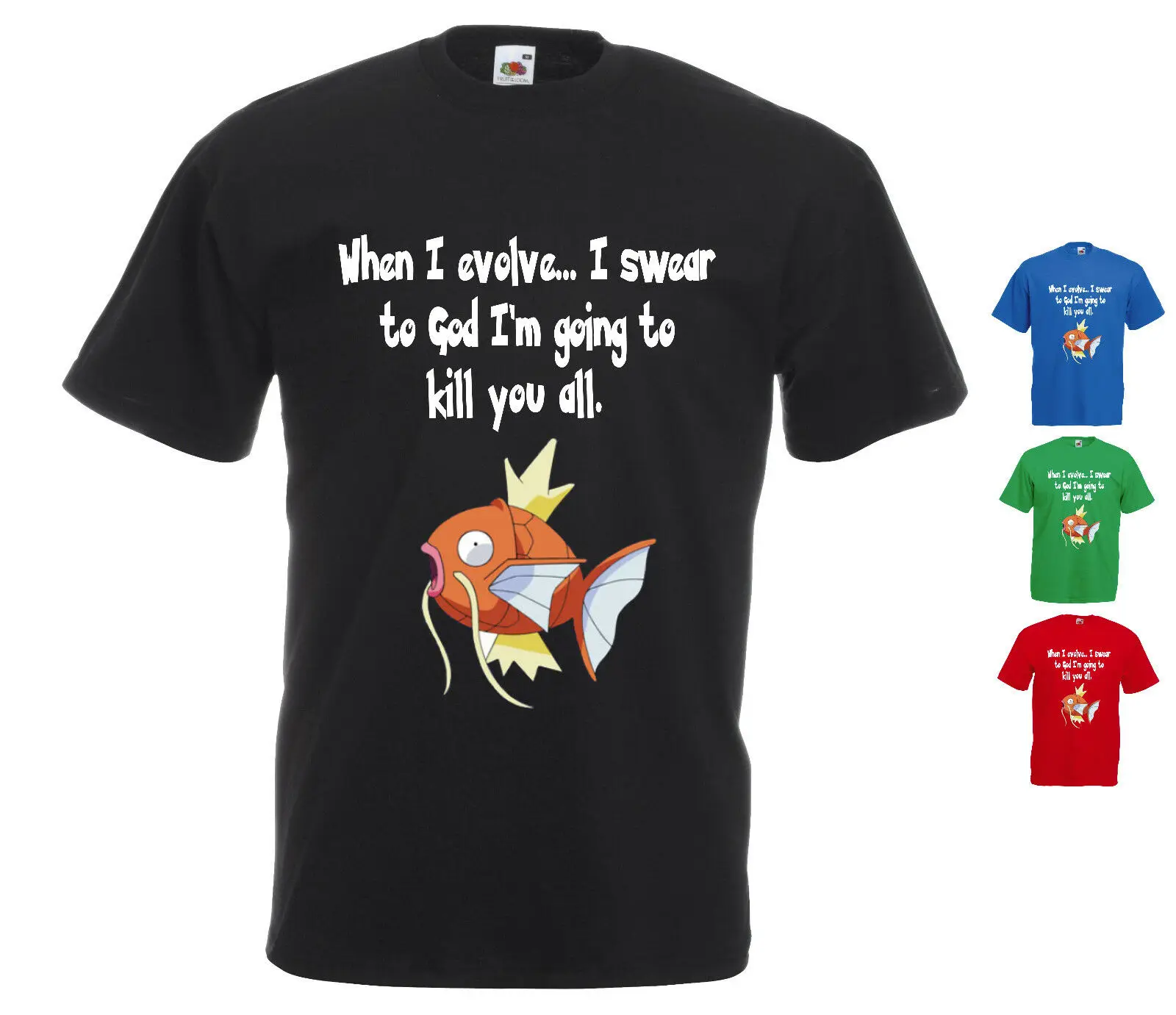 

When I Evolve Magikarp Inspired T-Shirt Koiking Fish Gyarados Anime Monster