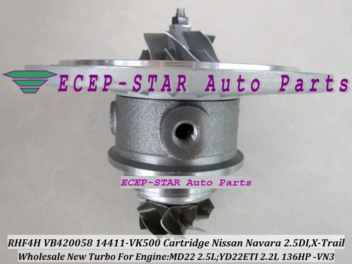 

Free Ship Turbo Cartridge CHRA RHF4H VN3 14411-VK500 14411 VK500 VB420058 For NISSAN Navara MD22 2.5L X-Trail Di YD22ETI 2.2L