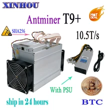 AntMiner T9+ 10,5 T Bitcoin Miner с 1800 W PSU Asic BTC BCH Miner лучше чем AntMiner T9 V9 Whatsminer M3 M10