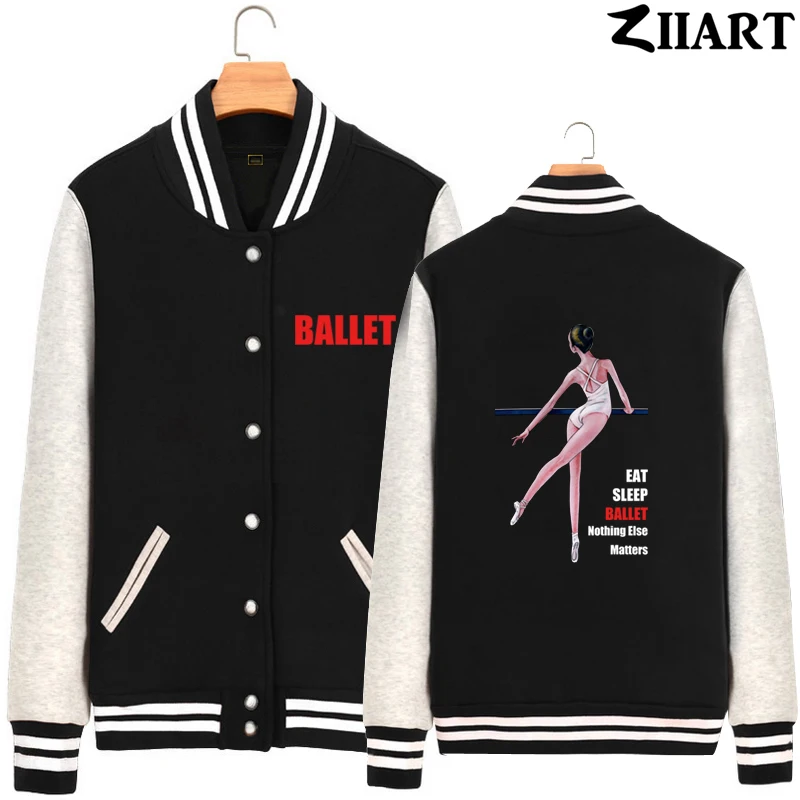 

Ballet Dancer Life Eat Sleep Ballet Nothing Else Matters Man Boys Full Zip Autumn Winter Fleece Baseball jackets ZIIART