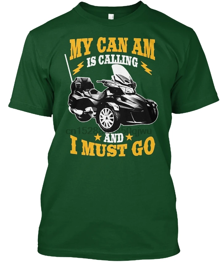 

My Can Am Is Calling And I Must Go Popular Tagless Tee T-Shirt