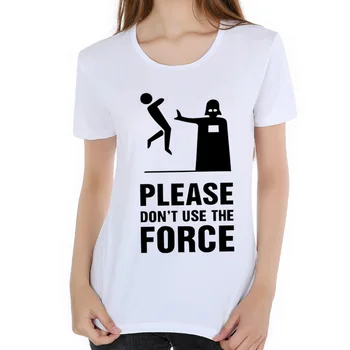

Darth Vader PLEASE DONT USE THE FORCE t shirt women geek Yoda camisetas mujer tee shirt femme cool Print tops L20-32