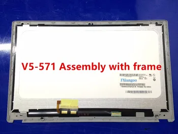 

New 15.6" LCD Touch Screen Digitizer full Assembly Display B156XTN03.1 For Acer Aspire V5-571 V5-571P V5-571PG+Front Bezel