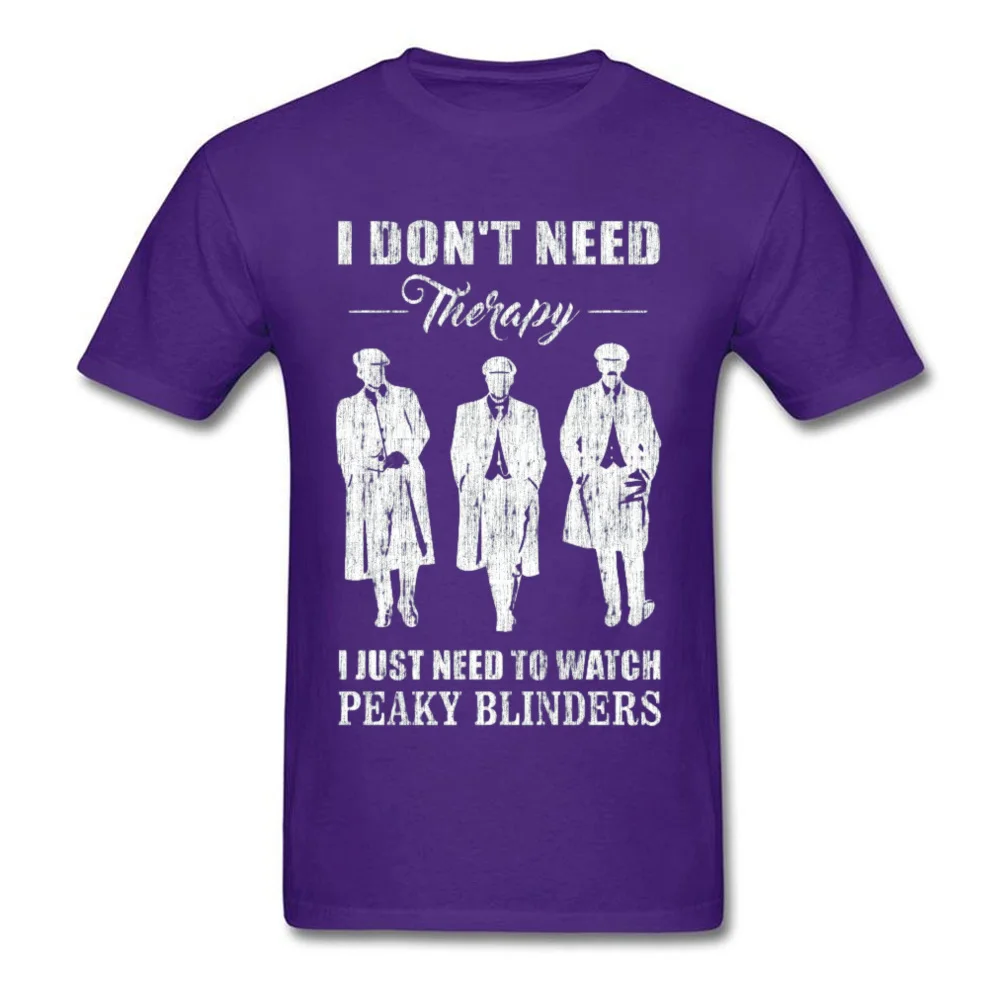 Group Tshirts Hip hop Short Sleeve Prevalent Crew Neck Cotton Tees Casual Tops T Shirt for Men April FOOL DAY Top Quality I Just Need To Watch Peaky Blinders purple