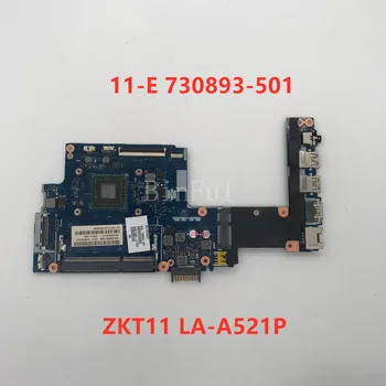 

High quality For 11-E 11-e001AU Laptop motherboard 730893-501 730893-001 730893-601 ZKT11 LA-A521P 100% full Tested