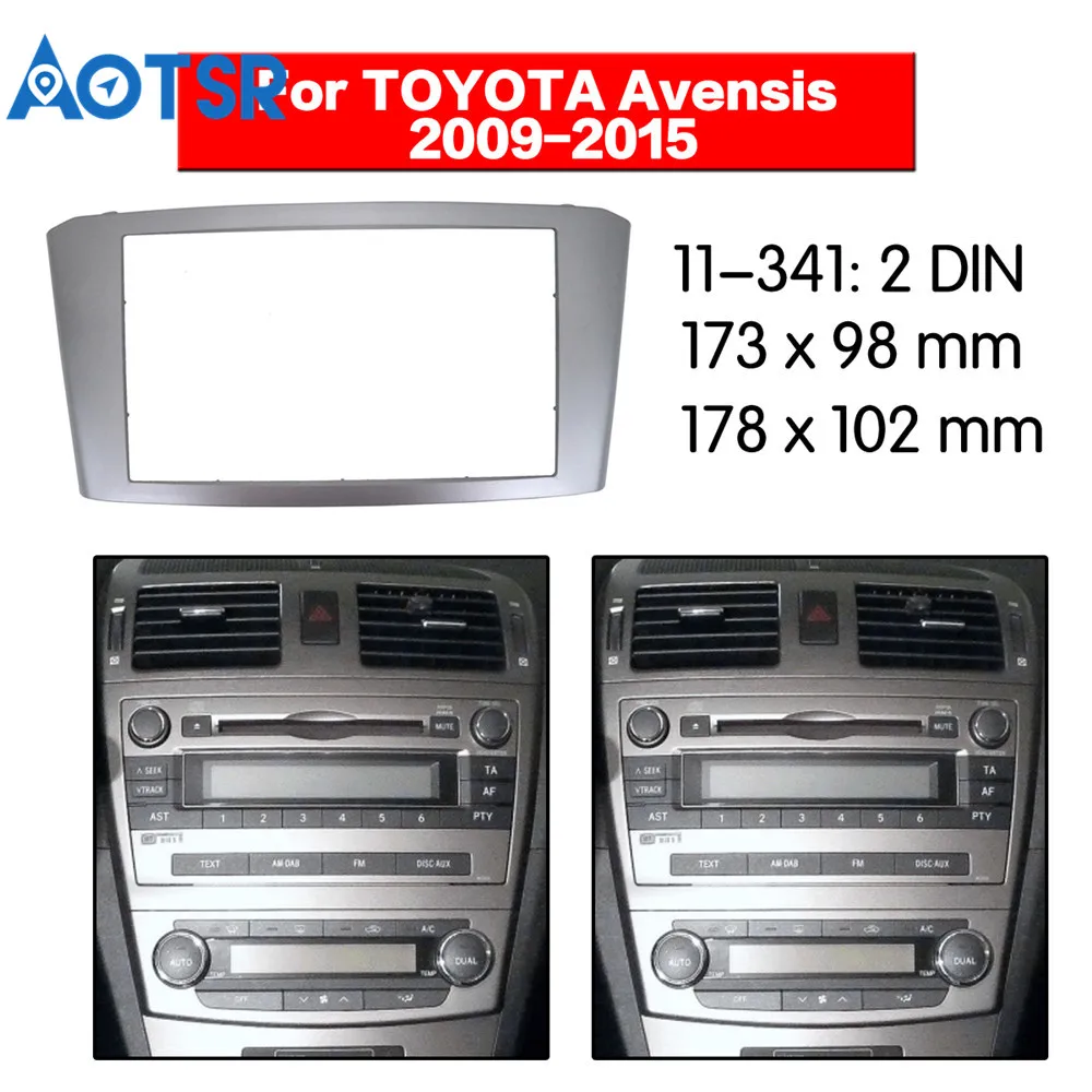 

2 DIN Car Radio Fascia For TOYOTA Avensis (T270) 2009-2015 Panel Dash Trim Kit Frame Surround Plate Radio Fascia CD Face Silver
