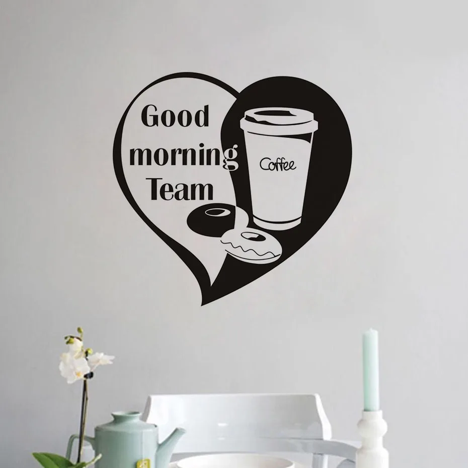 

Good Morning Team Coffee Wall Sticker Vinyl Love Wallpaper DIY Walls Art Decals Welcome For Cafe Shop Home Decoration