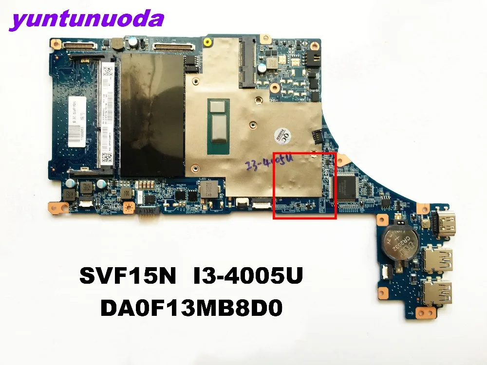 Оригинальный Для Sony svf15n материнской I3-4005U DA0F13MB8D0 испытанное хорошее Бесплатная доставка