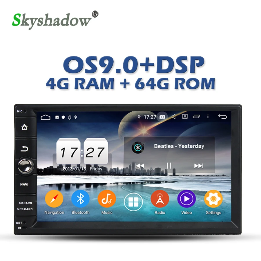 

DSP Android 9.0 4GB +64GB + 8 Core For universal Car multimedia Player GPS RDS Radio wifi Bluetooth 4.2 DVR rear camera TPMS OBD
