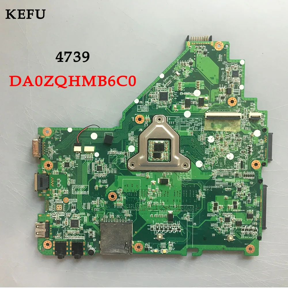 

KEFU DA0ZQHMB6C0 System Mainboard for Acer Aspire 4739 HM55 Laptop Motherboard wortks perfectly good condition