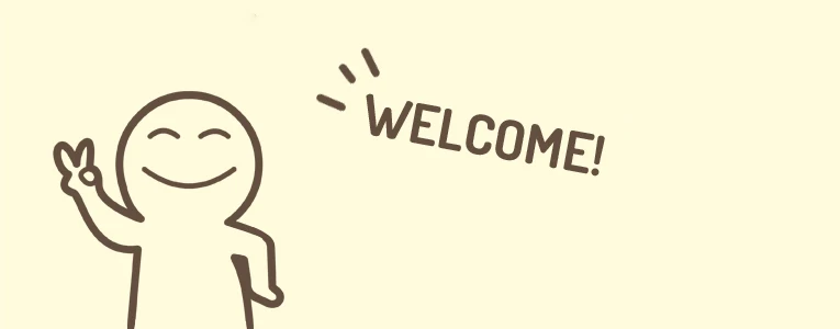 welcome