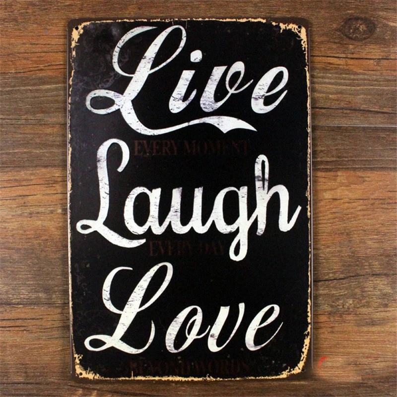 Metal Home Decor About Live Laugh Love Tin Signs Vintage Metal Home Decor About Live Laugh Love Tin Signs Vintage Decorative Plaques For Bar Wall Art Craft 20x30cm Sp Qx 011 In From