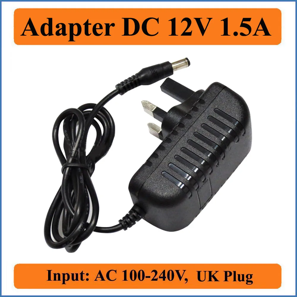 

12V 1.5A UK Plug AC DC Adapters Power Adapter Cord AC100V-240V input to DC 12V output Wall Charger 5.5mm x 2.1-2.5mm Connector
