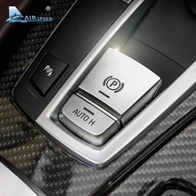 Airspeed ABS Car Parking Brake Switch Auto Hold Button Decorative Covers for BMW F10 F07 F01 X3 F25 X4 F26 F11 F06 X5 F15 X6 F16