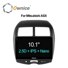 Ownice C500 10.1 «Android 6.0 автомобиль Радио плеер GPS Navi Системы dvd 4 г для Mitsubishi ASX Lancer 2011 2012 2015 2016 4 г LTE 32 ГБ