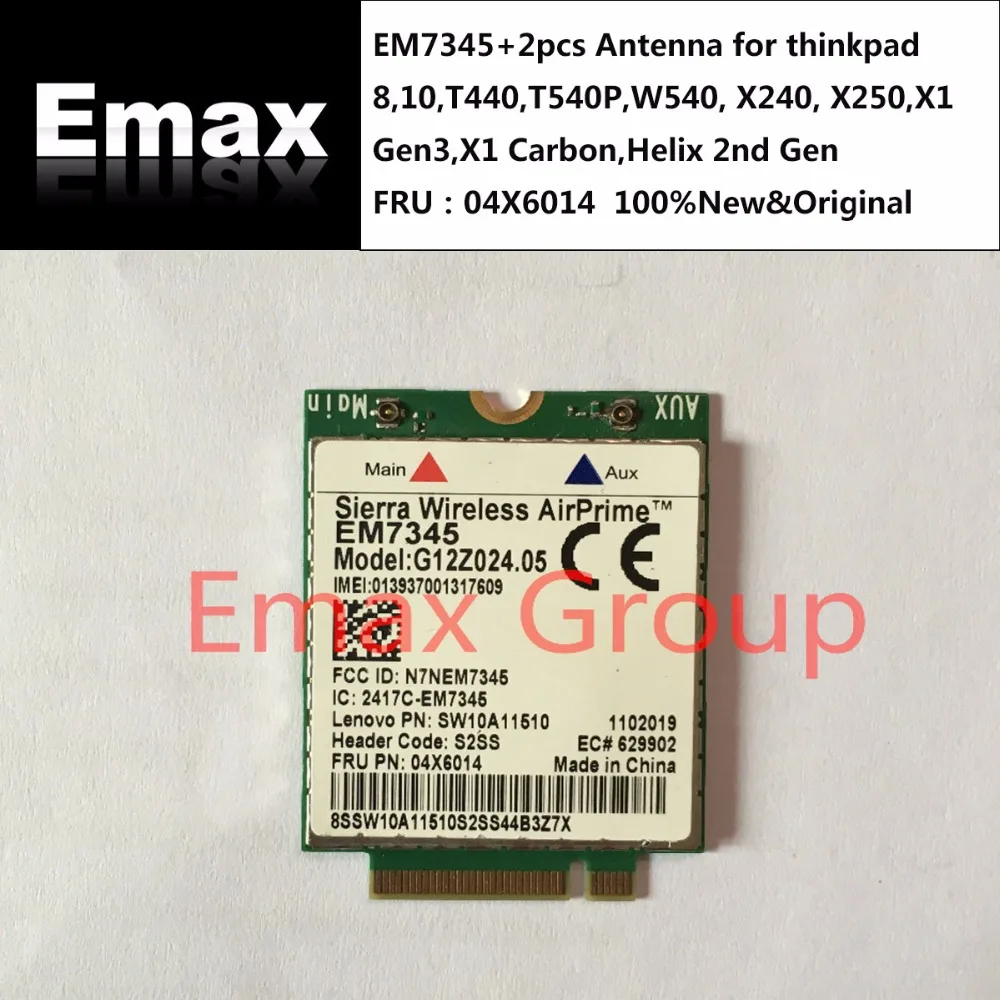 FRU 04X6014 04X6092 EM7345 разблокированная + 2 антенны для thinkpad 8 10 T440 T540P W540 X240 X250 X1 Gen3 Carbon Helix