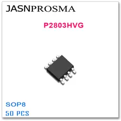 JASNPROSMA 50 шт. SOP8 P2803HVG высокое качество