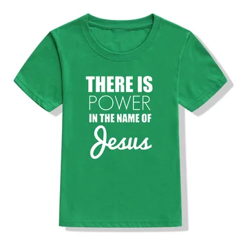 Kids T-shirt There Is Power In The Name Of Jesus 4