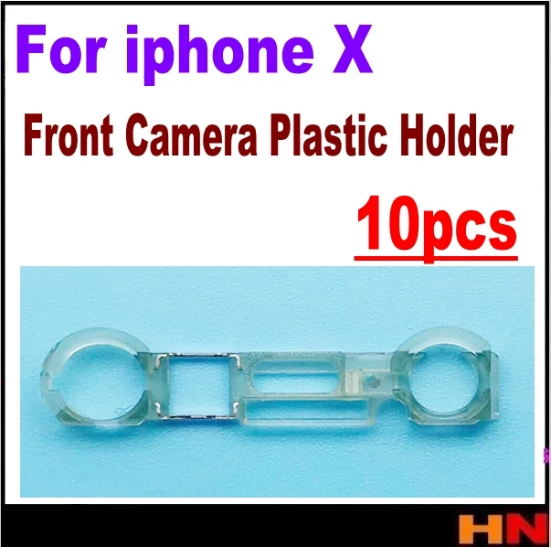 

10pcs Replacement Part Facing Camera Bezel for iPhone X Front Camera Plastic Holder Facing Cam Clip Ring Frame bezel for camera