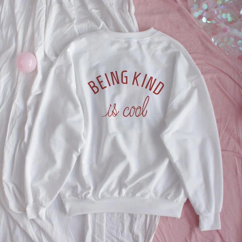 Being kind Is Cool с буквенным принтом Harajuku свитшоты для женщин новая зимняя теплая верхняя одежда женская уличная Повседневная Свободная верхняя одежда