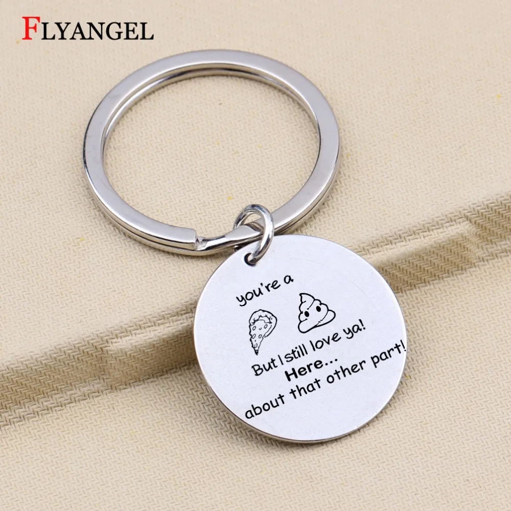 

Funny You're Poop But I Still Love You Keyring Couples Boyfriend Girlfriend Keychain Cag Bag Key Chain Keyfob Gift Jewelry