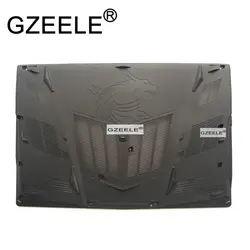 GZEELE новый для MSI GE63 GE63VR ноутбук Нижняя база нижний регистр крышка MS-16P1 MS-16P5