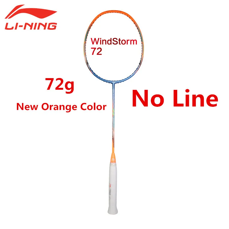 72 г Супер светильник Li-Ning ракетка для бадминтона WINDSTORM 72 профессиональная ракетка из углеродного волокна Li Ning оранжевый AYPM192 подкладка Q2000SPD - Цвет: no string