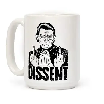 

Ruth Bader Ginsburg Dissent White 11 Ounce Ceramic Coffee Mug
