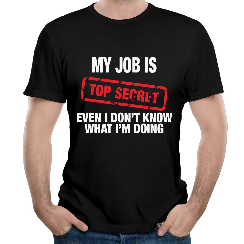 2017 Brand MY JOB IS TOP SECRET Men's T shirt Short Sleeve ins Men's