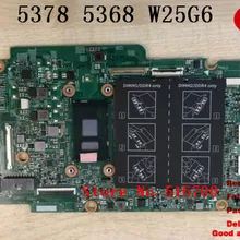 Placa-mae para Для Dell Inspiron 13 5378 13 5368 материнская плата i3-7100U W25G6 Рабочая