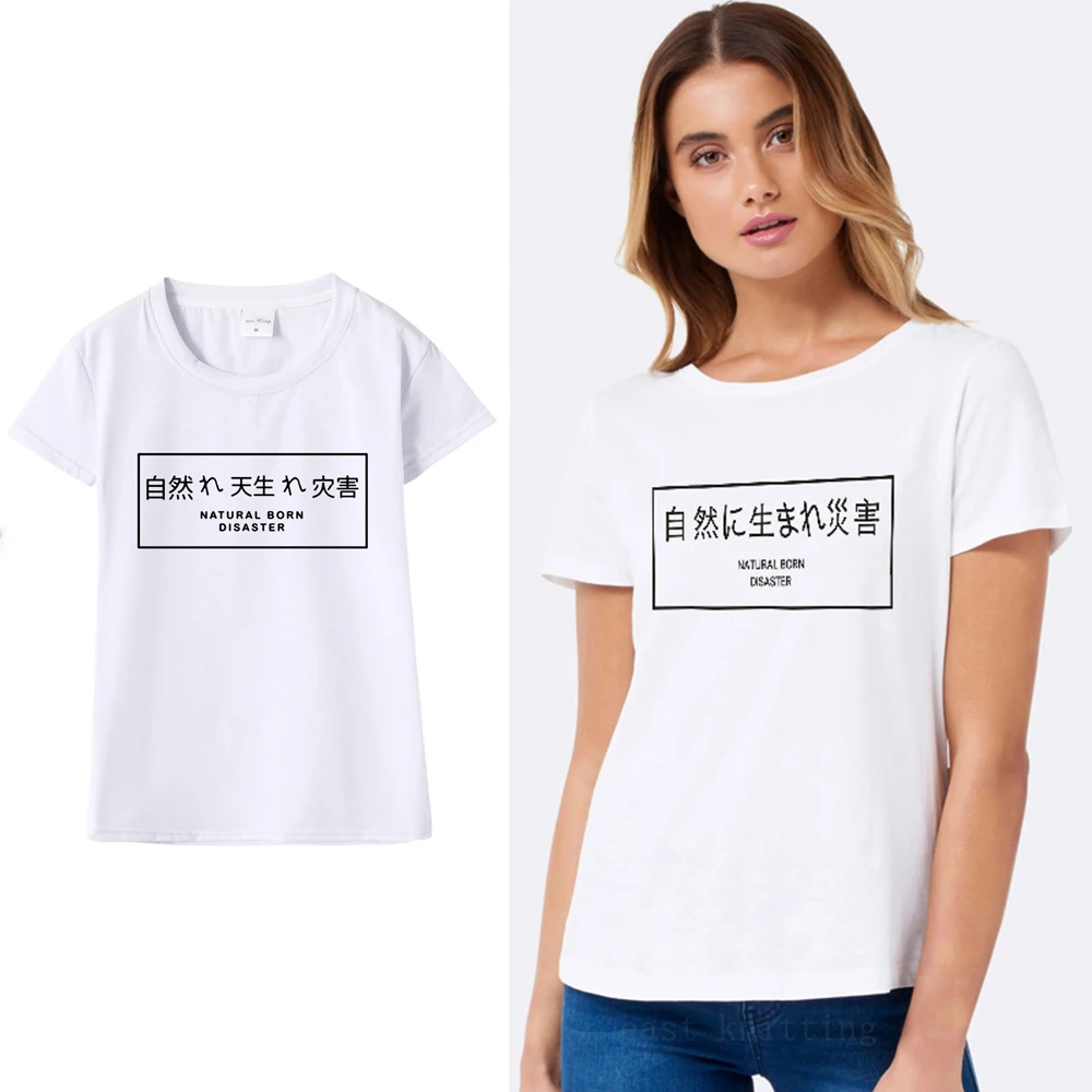 

New Nature Born Disaster Harajuku Female Fashion T Shirt Japanese Character Style Tees Women Casual Tumblr Tops Cotton T Shirt