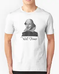 Сила воли футболка Уильям Шекспир забавные пародия каламбур лозунг шутка на день рождения