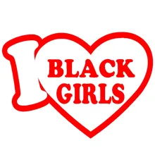 I Love Black Girls Romantic Love Vows Funny Car Sticker for Truck Window Bumper SUV Door Laptop Car Covers Vinyl Decal 8 Colors