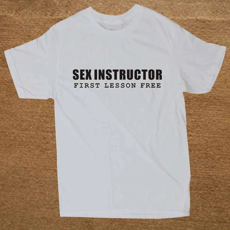 New SEX INSTRUCTOR HILARIOUS ADULT HUMOUR COOL JOKE GIFT T Shirt Men Funny Tshirt Man Clothing Short Sleeve Camisetas T-shirt New SEX INSTRUCTOR HILARIOUS ADULT HUMOUR COOL JOKE GIFT T Shirt Men Funny Tshirt Man Clothing Short Sleeve Camisetas T-shirt