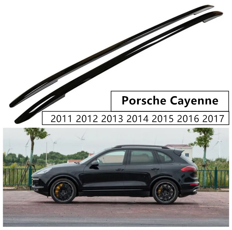 

Auto Roof Racks Luggage rack For Porsche Cayenne 2011 2012 2013 2014 2015 2016 2017 High Quality Aluminum Paste installation